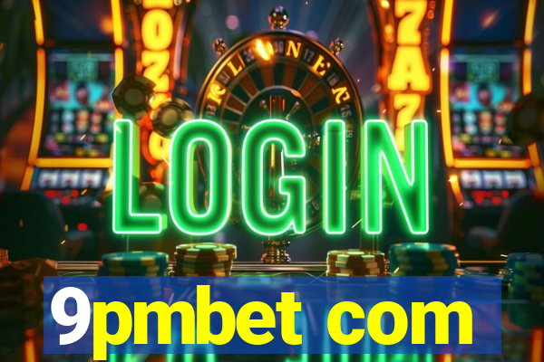 9pmbet com